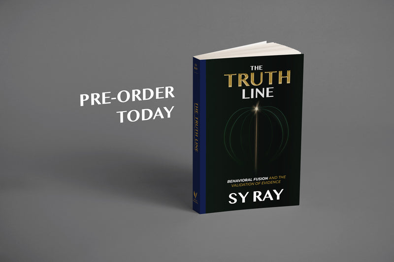 The Truth Line: Behavioral Fusion and the Validation of Evidence — Pre-Order (2026 Edition)